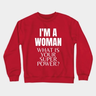 Woman Superpower Crewneck Sweatshirt